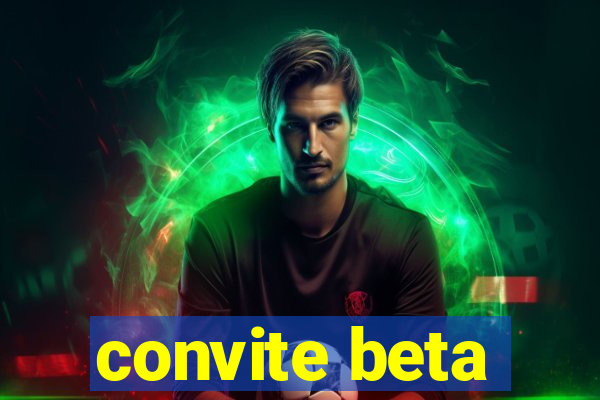 convite beta