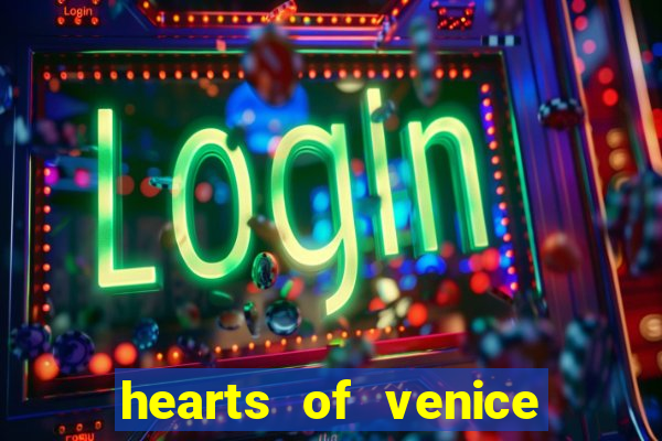 hearts of venice slot machine