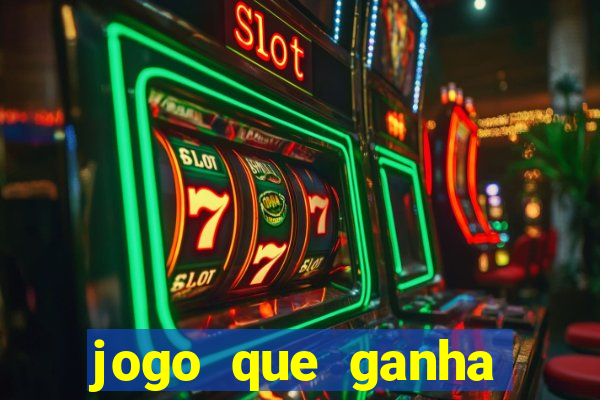 jogo que ganha dinheiro para se cadastrar