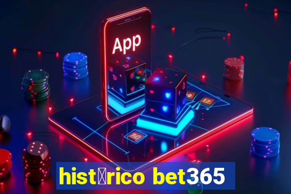 hist贸rico bet365