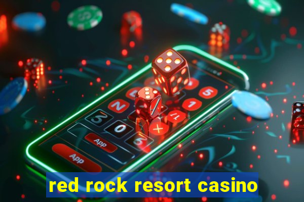 red rock resort casino