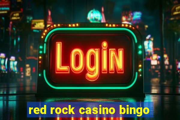 red rock casino bingo