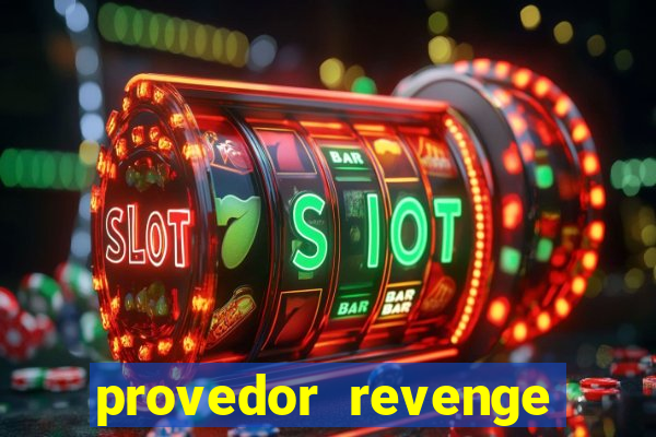 provedor revenge slots demo