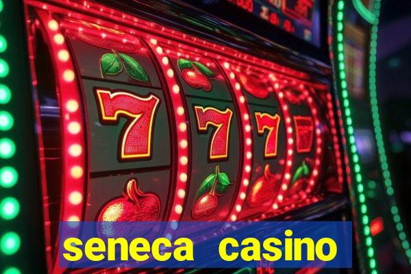 seneca casino niagara falls usa