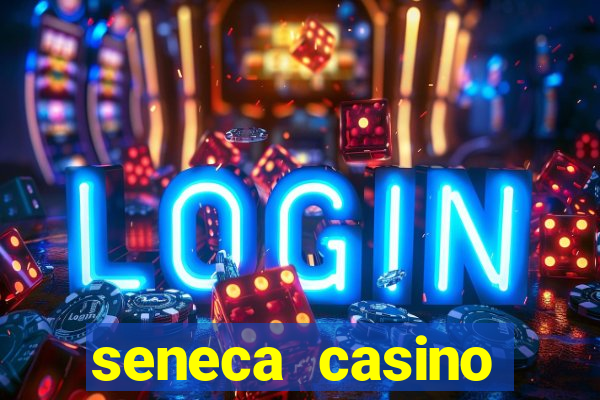 seneca casino niagara falls usa