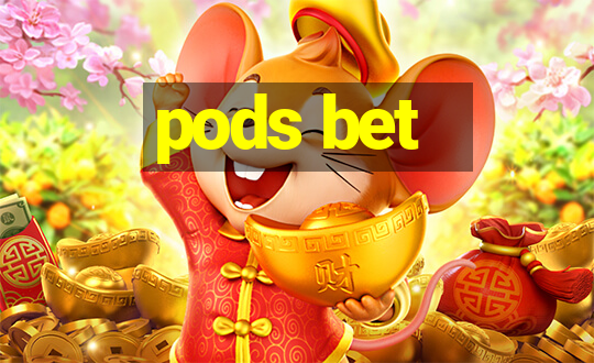 pods bet