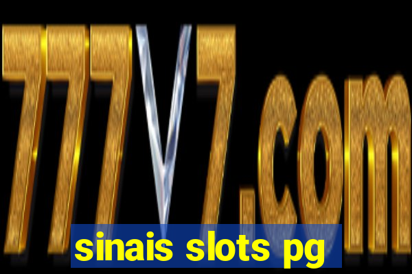 sinais slots pg