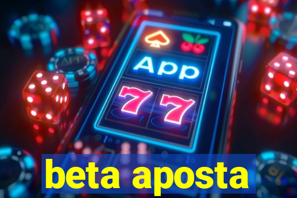 beta aposta