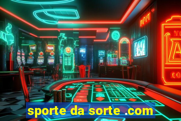 sporte da sorte .com