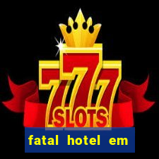 fatal hotel em barreiras ba