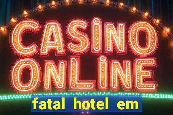 fatal hotel em barreiras ba