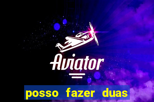 posso fazer duas apostas no mesmo jogo