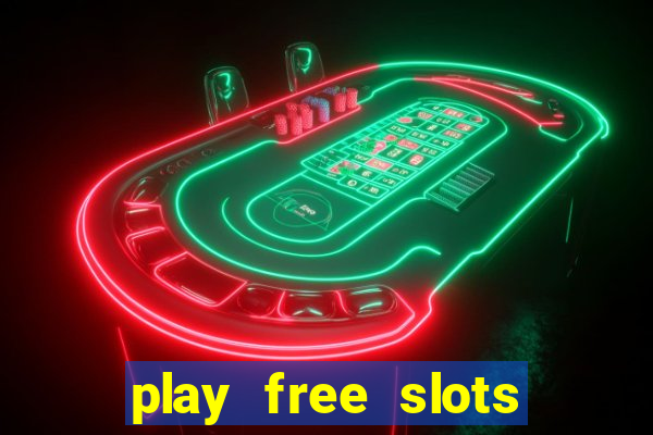 play free slots online without downloading