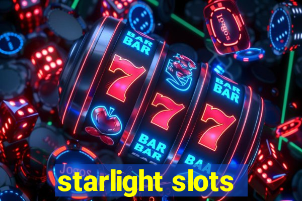 starlight slots