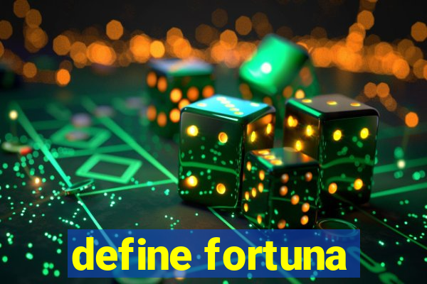 define fortuna