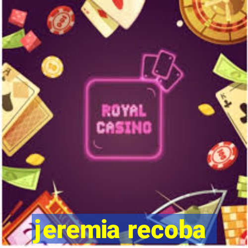 jeremia recoba