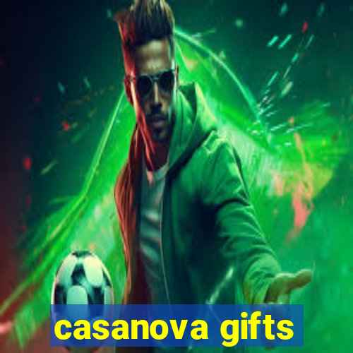 casanova gifts