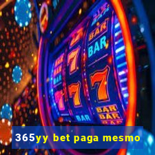 365yy bet paga mesmo