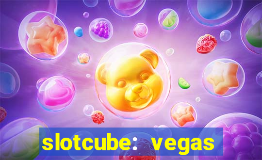 slotcube: vegas casino games