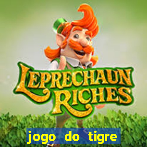 jogo do tigre minimo 1 real