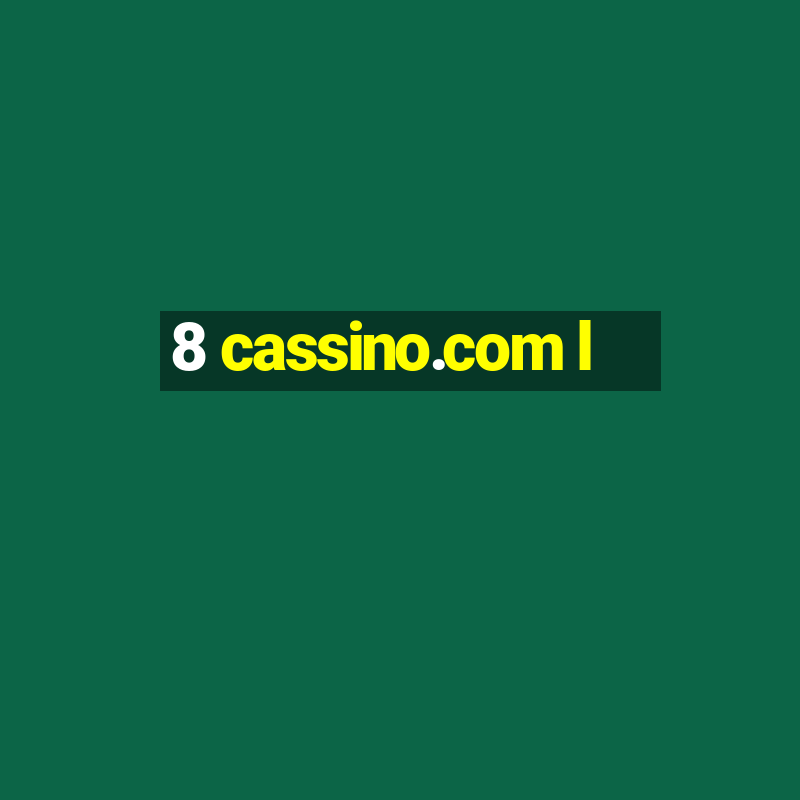 8 cassino.com l