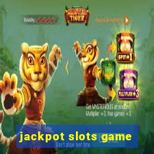 jackpot slots game