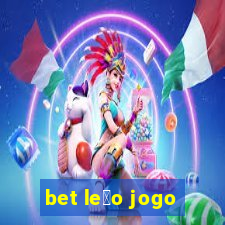 bet le茫o jogo