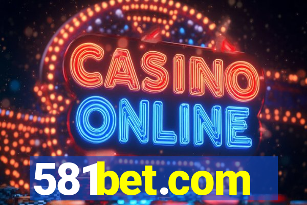 581bet.com