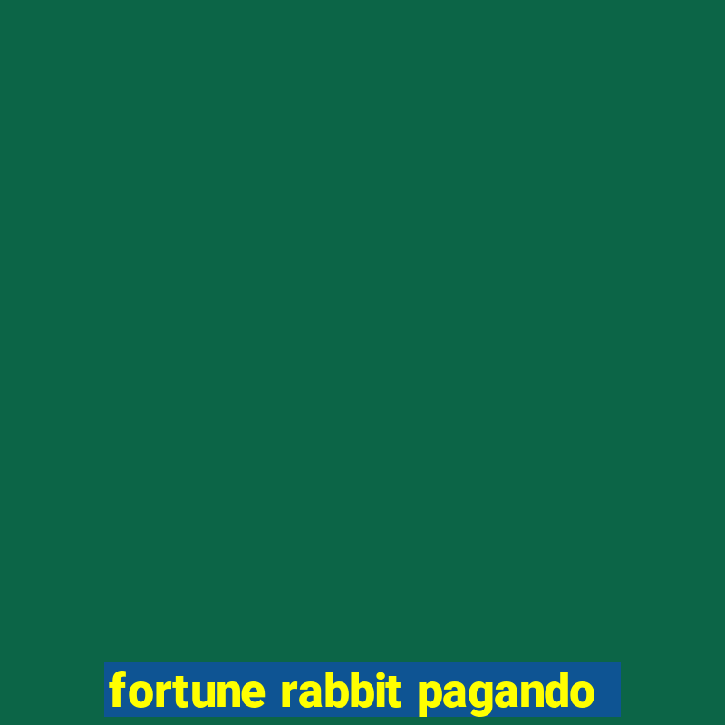 fortune rabbit pagando