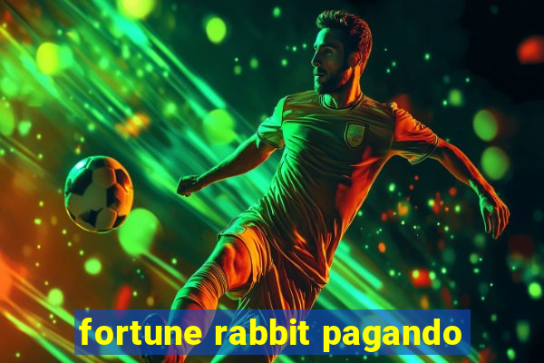 fortune rabbit pagando