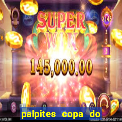 palpites copa do brasil 2024