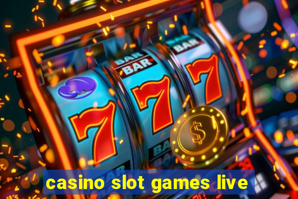 casino slot games live