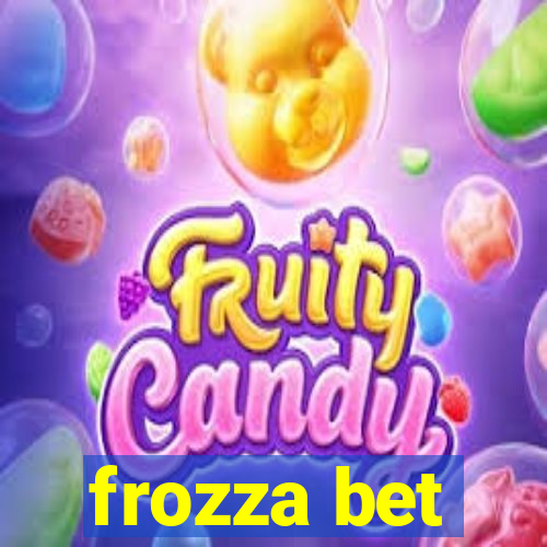 frozza bet