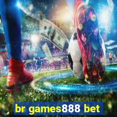 br games888 bet