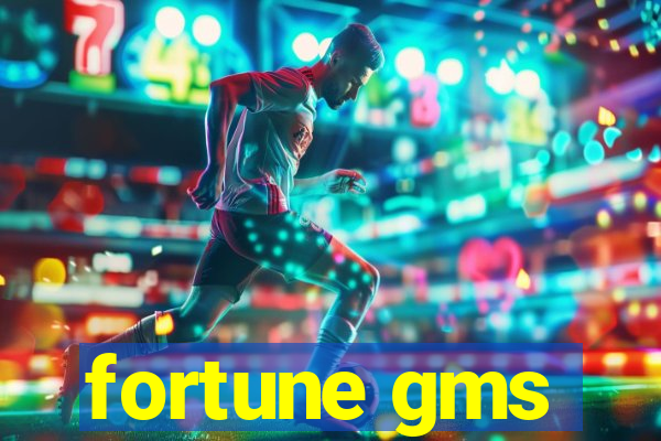 fortune gms