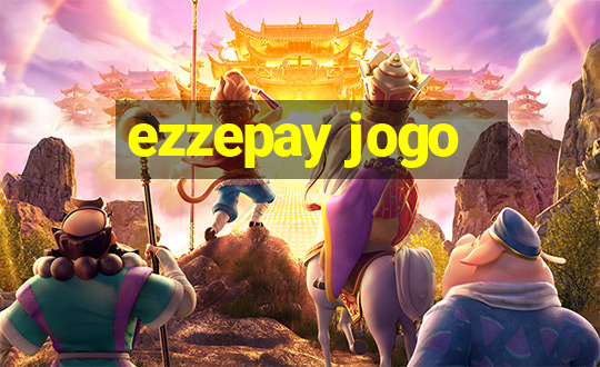 ezzepay jogo