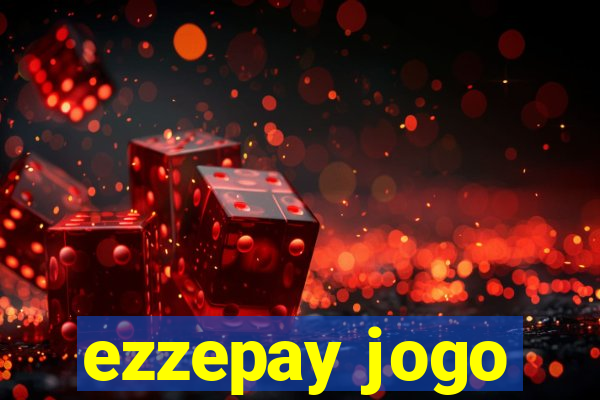 ezzepay jogo