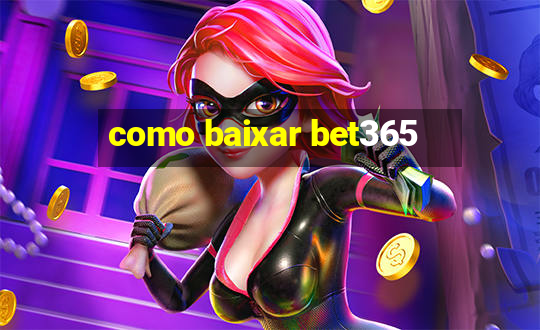 como baixar bet365