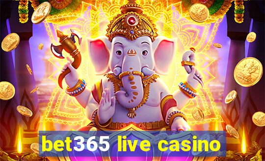 bet365 live casino