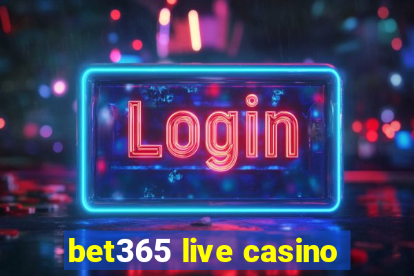 bet365 live casino