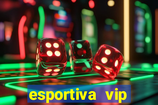 esportiva vip baixar aplicativo