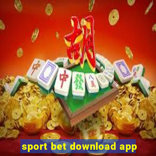 sport bet download app