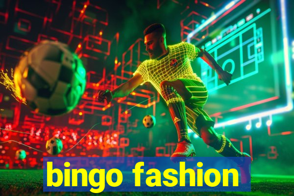 bingo fashion