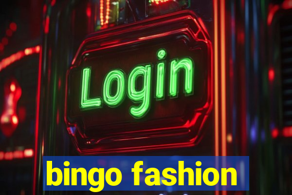 bingo fashion