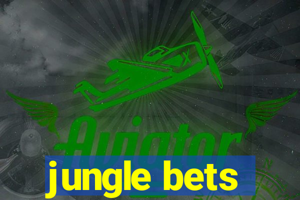 jungle bets