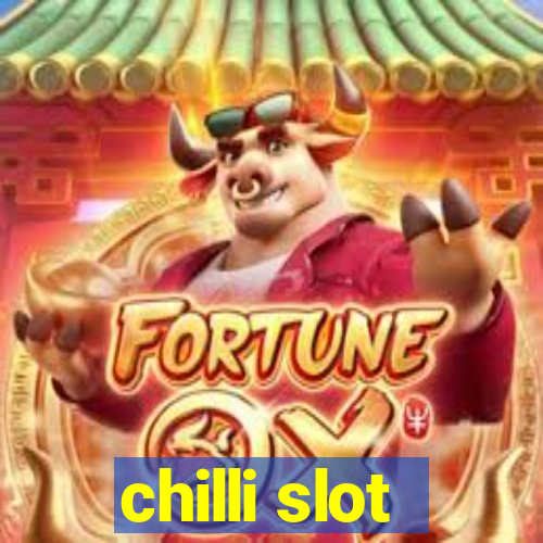 chilli slot