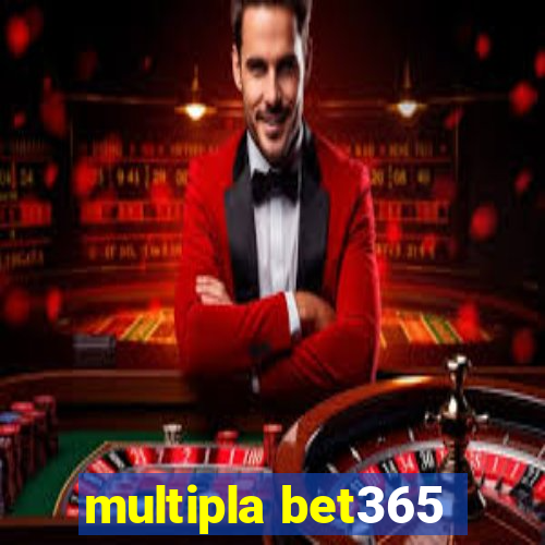 multipla bet365