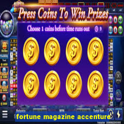 fortune magazine accenture