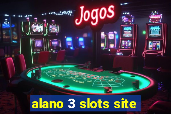 alano 3 slots site