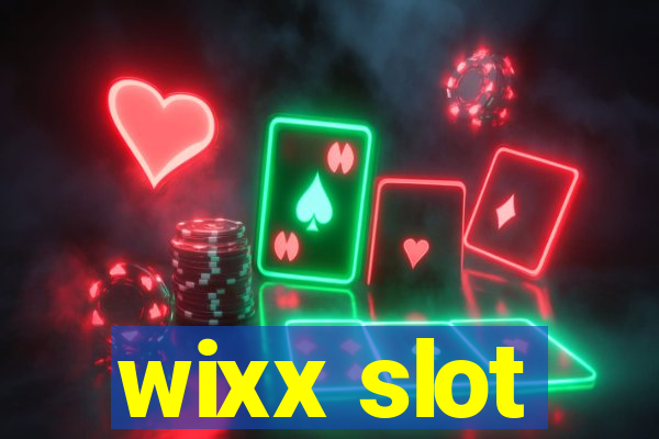 wixx slot